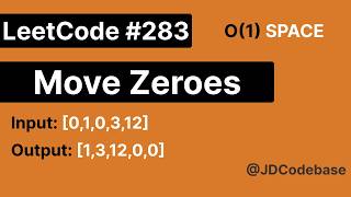 Move Zeroes | LeetCode 283 | Best Two Pointer Approach (JavaScript)