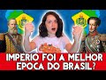 Gringa descobre que o BRASIL era um IMPÉRIO PODEROSO