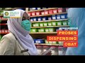 #videoedukasi Proses Dispensing Obat - Instalasi Farmasi RS PKU Muhammadiyah Gamping