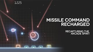 Missile Command: Recharged—Recapturing the Arcade Spirit