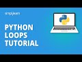 Python Loops Tutorial | Python For Beginners | Python Programming For Beginners | Simplilearn