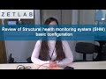 Review of Structural health monitoring system (SHM) basic configuration