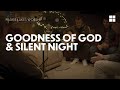 Goodness Of God/Silent Night (Performed by Prairie Lakes Church)