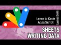 writing data to Google Sheet using Google Apps Script Code #automation  #googleappsscript
