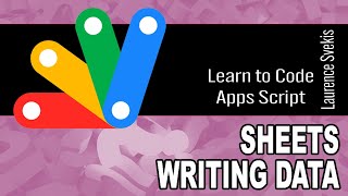 writing data to Google Sheet using Google Apps Script Code #automation #googleappsscript
