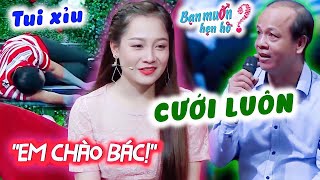 Quyền Linh té xỉu với nữ điều dưỡng vừa ra mắt Bố Chồng đã EM CHÀO BÁC ngọt xớt | Bạn Muốn Hẹn Hò