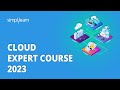 🔥 Cloud Expert Course For 2023 | Cloud Computing Full Course 2023 | Simplilearn