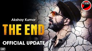 THE END Official Announcement |  Akshay Kumar  | Amazon Prime Original | Announcement