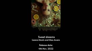 Leana Mask & Max Awers - Sweet dreams  #shorts
