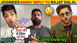 Joginder "ANGRY REPLY" to Rajat Dalal and Support Carryminati 😱| Rajat Dalal Vs Carry Controversy