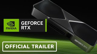 GeForce RTX 50 Series GPUs and Laptops - Announcement Trailer | CES 2025