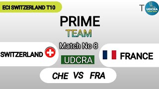 CHE VS FRA Fantasy Dream11 Prediction, CHE VS FRA ECI T10 SWITZERLAND 2023, 8th Match prediction