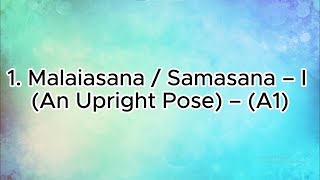 STANDING ASANAS (Malaiasana / Samasana – I (An Upright Pose)) – (A1)