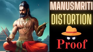 Manusmriti Distorted Later: Proof | Sanatan Dharma | India | Bharat | Hindutva | Arthashastra