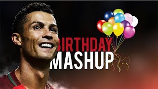 Cristiano Ronaldo - BIRTHDAY MASHUP Nr.1 - Skills, Tricks & Goals