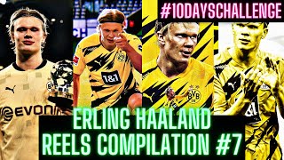 Haaland Reels Compilation | Haaland Football Reels | Haaland Tiktok Reels | 10 Days Challenge Part-7