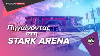 Euroleague Final Four - Πηγαίνοντας στην Stark Arena