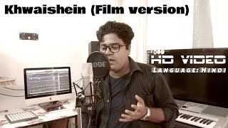 Khwaishein (Film version) | Calendar Girls | Gaurav Pratham | Cover