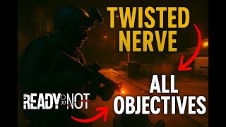 All Objective Locations Under 1 Minute Twisted Nerve Ready Or Not Guide