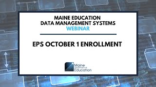 EPS October 1 Enrollment Webinar