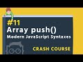 #11 - Array push() method - Modern JavaScript Syntaxes in Bangla ( বাংলা ) - ES6 + in Bangla
