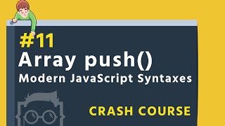 #11 - Array push() method - Modern JavaScript Syntaxes in Bangla ( বাংলা ) - ES6 + in Bangla