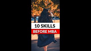 10 Skills Before MBA #shorts
