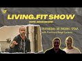 Dr Andreo Spina & Functional Range Systems | The Living.Fit Show Ep. 12