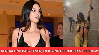 KENDALL JENNER NO BABY FEVER, ENJOYING HER 'KIDLESS FREEDOM'... But Maybe One Day!!!