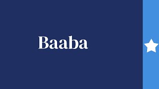 How to pronounce Baaba | Somali pronunciation