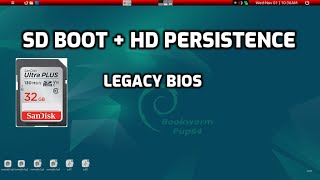 sd card boot + HD persistence in legacy bios install: Part 1