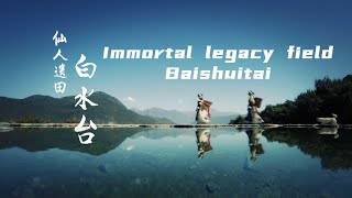 Immortal legacy field - Baishuitai