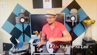 Loai Ah Ya Eini Ya Leil  - Tabla Sphinx Cover