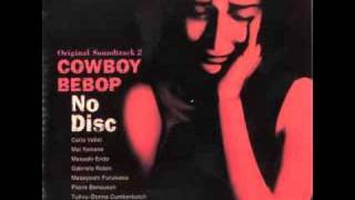 Cowboy Bebop OST 2 No Disc - You Make Me Cool