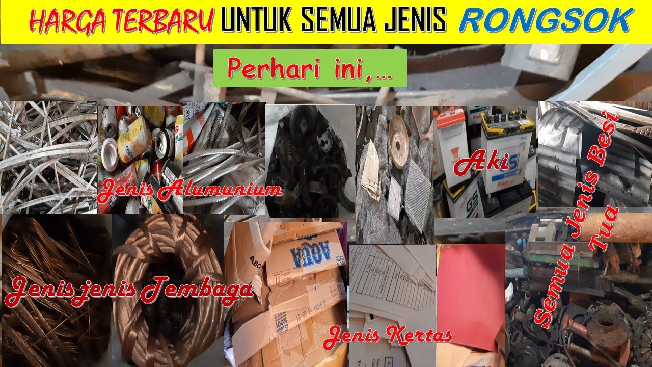 HARGA TERBARU SEMUA JENIS RONGSOK BULAN INI.#rongsok #besitua #tembaga ...