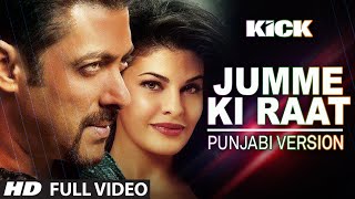 Kick : Jumme Ki Raat Video Song | Punjabi Version | Salman Khan, Jacqueline Fernandez | Aman Trikha