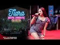 TIARA - SINTA ARSINTA - LIVE SAGITA NGANJUK 2022