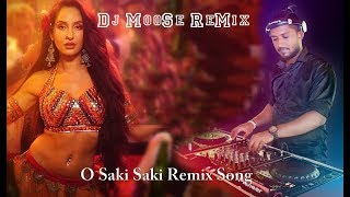 O Saki Saki Remix Song Ft Dj Moose