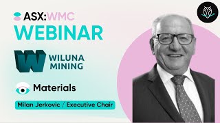 Wiluna Mining Corporation (ASX:WMC) | Webinar | 23/03/22