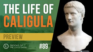 Epochs Preview #89 - Caligula