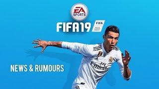 FIFA 19 News & Rumours: FIFA 19 Demo Release Date Set & FUT 19/UCL Gameplay Reveal Dates Leaked?