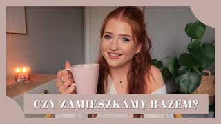 FINANSE \u0026 CZY ZAMIESZKAMY RAZEM? 🤔| Q\u0026A