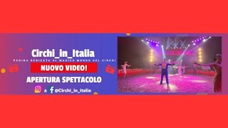 APERTURA DELLO SPETTACOLO DEL CIRCO ROLANDO ORFEI! Latina 2025; Circhi_in_Italia.