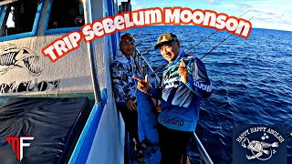 Trip Sebelum Moonson hujung tahun 2023