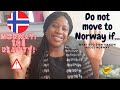 DO NOT MOVE TO NORWAY IF... | THE REALITY OF LIVING IN NORWAY | WHAT NO ONE TELLS YOU!