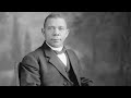 The Life and Sad Ending of Booker T  Washington Biography