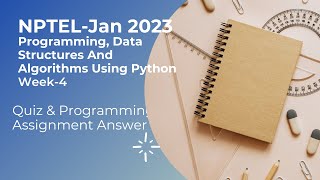 Programming, Data Structure And Algorithms Using Python week4||Jan 2023|| all Assignment solution