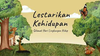 HARI LINGKUNGAN HIDUP NASIONAL 2021 | [TAHUKAH KAMU?]