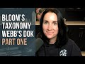 PART ONE - Bloom's Taxonomy and Webb's Depth of Knowledge (DOK) | What are they? | Kathleen Jasper