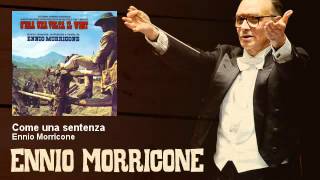 Ennio Morricone - Come una sentenza - C'era Una Volta Il West (1968)